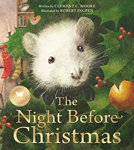 The Night Before Christmas: A Robert Ingpen Picture Book (Robert Ingpen Illustrated Classics) von WELBECK